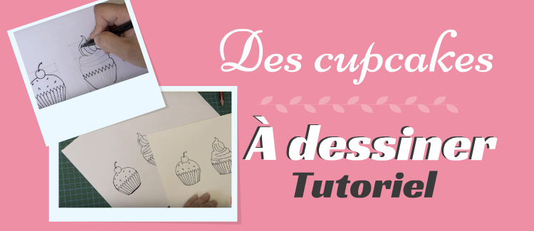 Des cupcakes à dessiner!