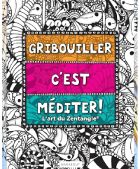 livre Gribouiller c'est méditer - L'art du Zentangle