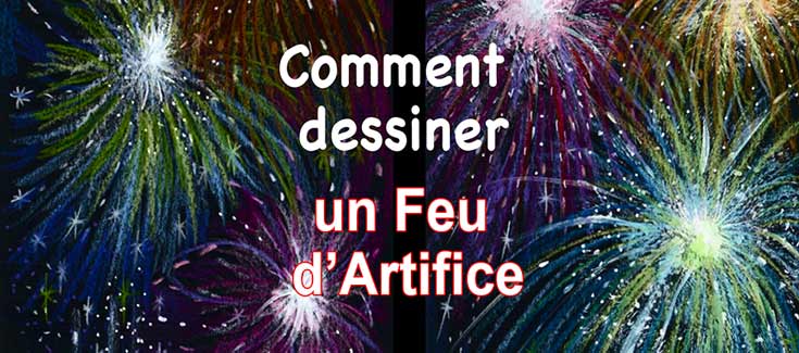 Comment dessiner un feu d’artifice très facilement