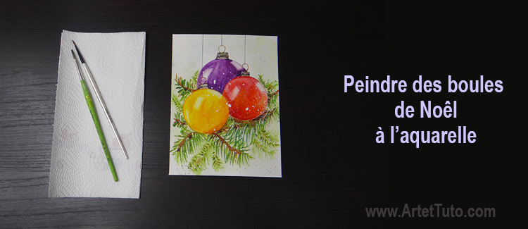 peindre boules noel a laquarelle