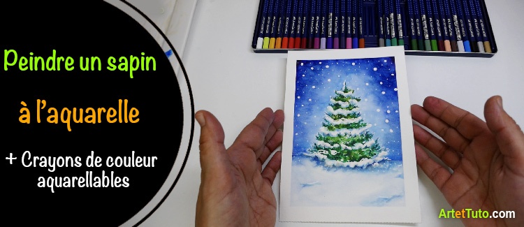 Peindre un sapin à l'aquarelle et aux crayons de couleur aquarellables