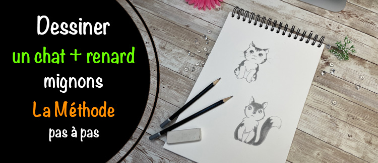 dessiner chat mignon et dessiner un renard