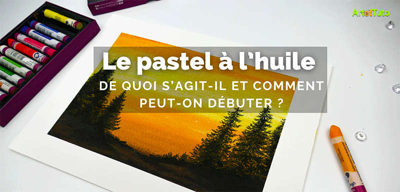 Comment débuter le pastel à l'huile