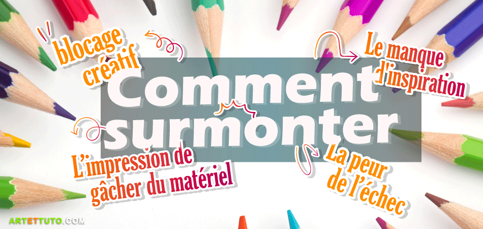 Comment surmonter le blocage creatif