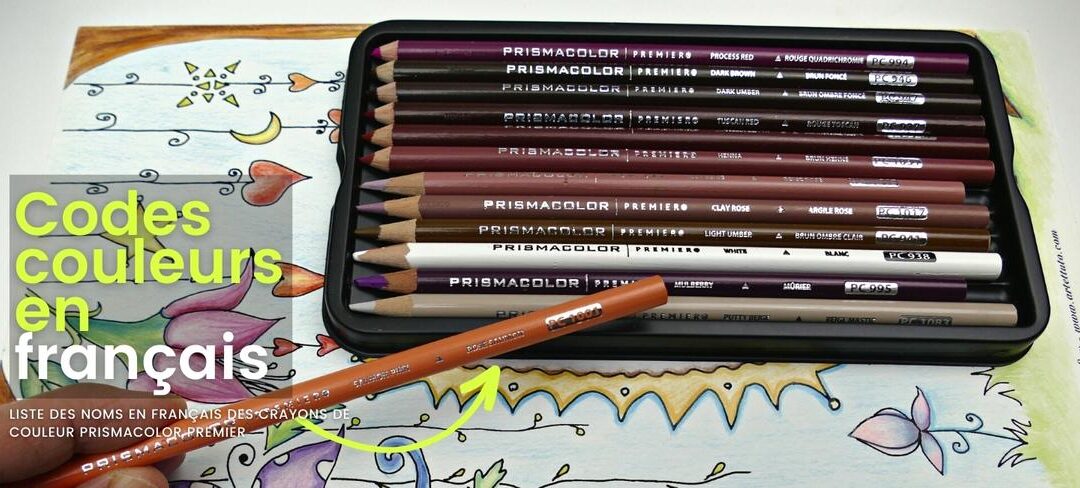 Liste des noms en français des crayons de couleur Prismacolor Premier
