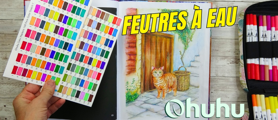 Les feutres à base d’eau Ohuhu : mon avis et test